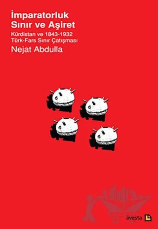 İmparatorluk Sınır ve Aşiret – Nejat Abdulla – Avesta Yayınları kitap kapağı
