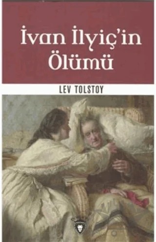 İvan İlyiç'in Ölümü – Lev Nikolayeviç Tolstoy – Dorlion Yayınları kitap kapağı