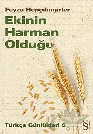 Ekinin Harman Olduğu – Feyza Hepçilingirler – Everest Yayınları kitap kapağı