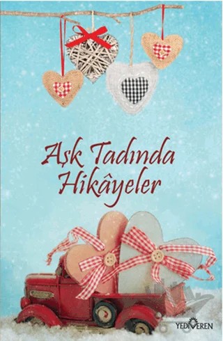 Aşk Tadında Hikayeler – Akif Bayrak – Yediveren Yayınları kitap kapağı