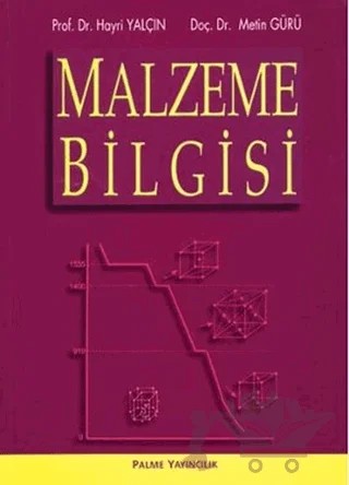 Malzeme Bilgisi – Hayri Yalçın – Palme Yayıncılık kitap kapağı
