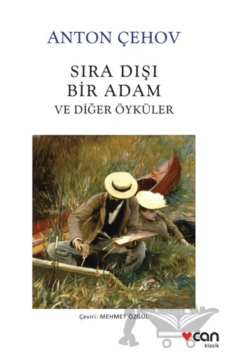 Sıra Dışı Bir Adam ve Diğer Öyküler – Anton Pavloviç Çehov – Can Yayınları kitap kapağı