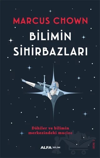 Bilimin Sihirbazları – Marcus Chown – Alfa Yayınları kitap kapağı