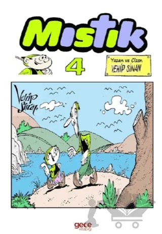 Mıstık 4 – Vehip Sinan – Gece Kitaplığı kitap kapağı