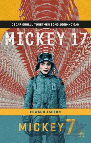Mickey 7 (Film Kapağı) – Edward Ashton – İthaki Yayınları kitap kapağı