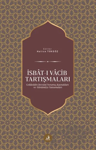 İsbat-ı Vacib Tartışmaları – Kolektif – Fecr Yayınları kitap kapağı