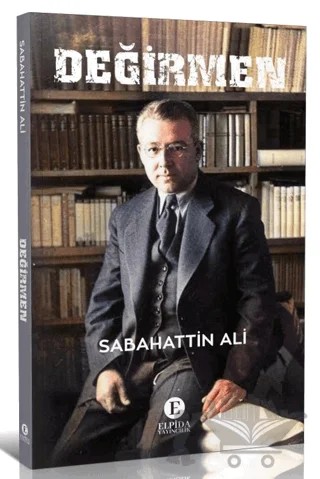 Değirmen – Sabahattin Ali – Elpida Yayıncılık kitap kapağı