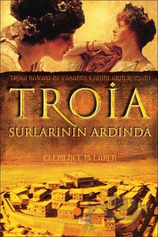 Troia Surlarının Ardında – Clemence McLaren – Günışığı Kitaplığı kitap kapağı