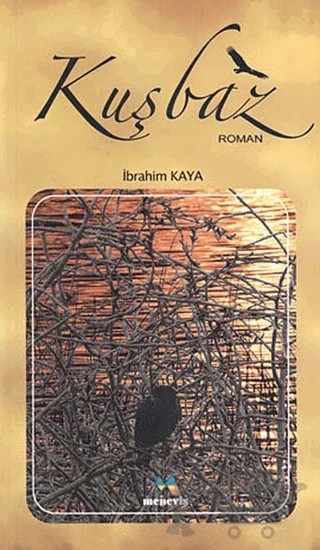 Kuşbaz – İbrahim Kaya – Meneviş Yayınları kitap kapağı