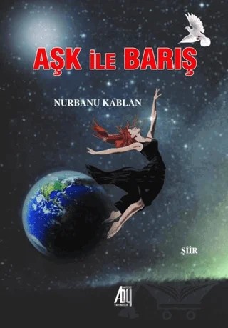 Aşk ile Barış – Nurbanu Kablan – Baygenç Yayıncılık kitap kapağı