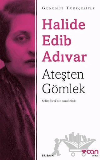 Ateşten Gömlek (Sadeleştirilmiş Metin) – Halide Edib Adıvar – Can Yayınları kitap kapağı