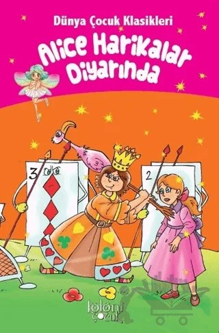 Alice Harikalar Diyarında – Muhammed T. Karaca – Koloni Çocuk kitap kapağı