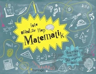 İşte Bunlar Hep Matematik – Katie Hewett, Tracie Young – Domingo Yayınevi kitap kapağı