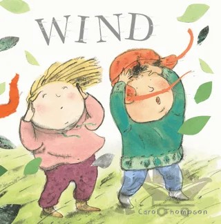Wind – Carol Thompson – Child's Play kitap kapağı