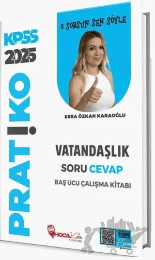 2025 KPSS Vatandaşlık Pratiko Soru Cevap Çalışma Kitabı – Esra Özkan Karaoğlu – Hoca Kafası Yayınları kitap kapağı