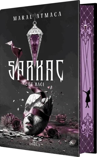 Sarkaç 2: Göz Bağı - Yan Boyamalı – Maral Atmaca – Ephesus Yayınları kitap kapağı