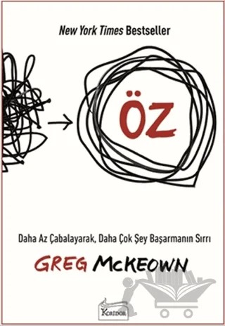 Öz – Greg McKeown – Koridor Yayıncılık kitap kapağı
