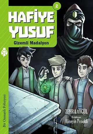 Hafiye Yusuf 2: Gizemli Madalyon – Zehra Aygül – Uğurböceği Yayınları kitap kapağı