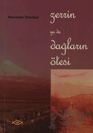 Zerrin Ya Da Dağların Ötesi – Ramazan Teknikel – Sobil Yayıncılık kitap kapağı