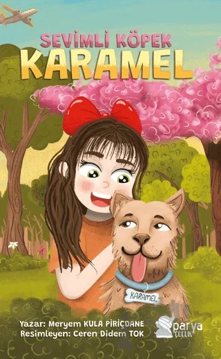 Sevimli Köpek Karamel – Meryem Kula Piriçdane – Parya Kitap kitap kapağı