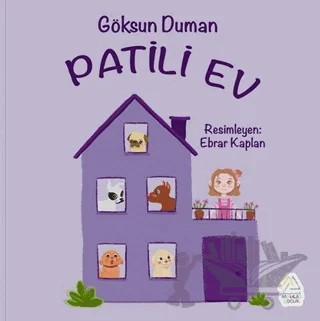 Patili Ev – Göksun Duman – Mahlas Çocuk Yayınları kitap kapağı