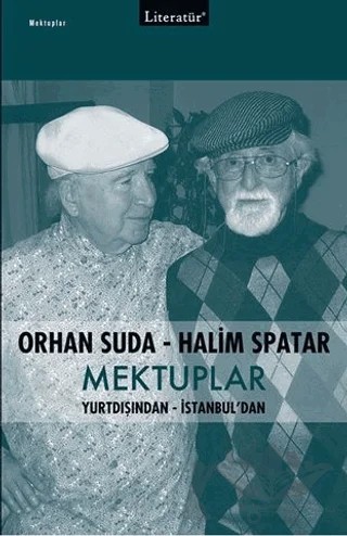 Mektuplar – Halim Spatar, Orhan Suda – Literatür Yayıncılık kitap kapağı