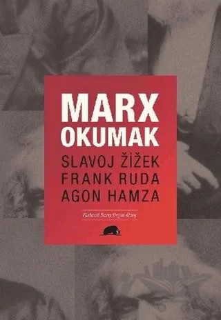 Marx Okumak – Agon Hamza, Frank Ruda, Slavoj Zizek – Kolektif Kitap kitap kapağı