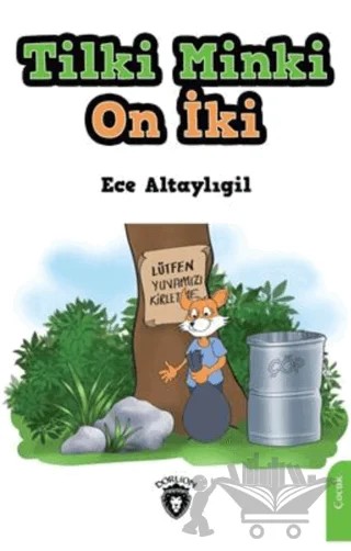 Tilki Minki On İki – Ece Altaylıgil – Dorlion Yayınları kitap kapağı