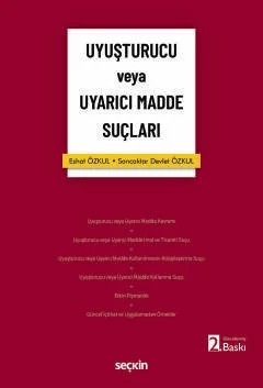 Uyuşturucu veya Uyarıcı Madde Suçları – Eshat Özkul, Sancaktar Devlet Özkul – Seçkin Yayıncılık kitap kapağı