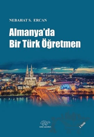 Almanya'da Bir Türk Öğretmen – Nebahat S. Ercan – Ürün Yayınları kitap kapağı