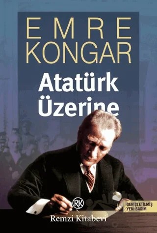 Atatürk Üzerine – Emre Kongar – Remzi Kitabevi kitap kapağı