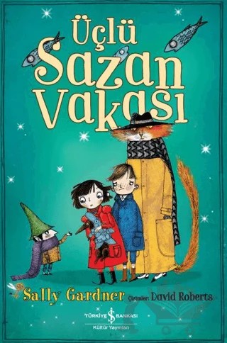 Üçlü Sazan Vakası – Sally Gardner – İş Bankası Kültür Yayınları kitap kapağı