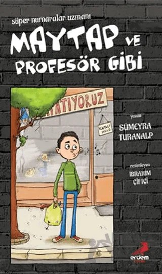 Süper Numaralar Uzmanı Maytap ve Profesör Gibi – Sümeyra Turanalp – Erdem Çocuk kitap kapağı