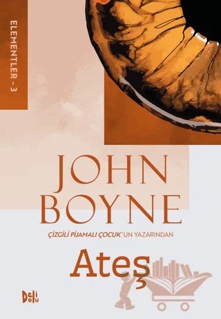 Elementler - 3: Ateş – John Boyne – Delidolu kitap kapağı