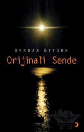 Orijinali Sende – Serdar Özer Öztürk – Cinius Yayınları kitap kapağı