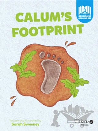 Calum’s Footprint – Sarah Sweeney – Redhouse Kidz Yayınları kitap kapağı