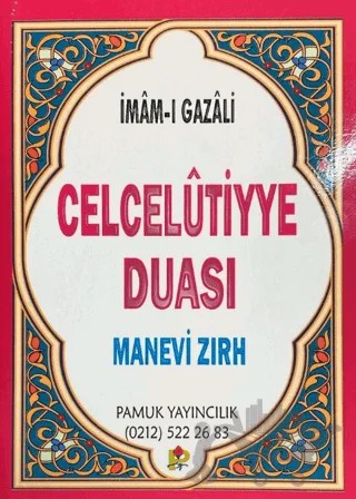 Celcelütiyye - Manevi Zırh - Küçük Boy (Dua-019) – İmam-ı Gazali – Pamuk Yayıncılık kitap kapağı