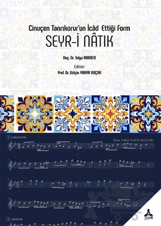 Cinuçen Tanrıkorur’un İcad Ettiği Form Seyr-i Natık – Tolga Karaca – Sonçağ Yayınları kitap kapağı