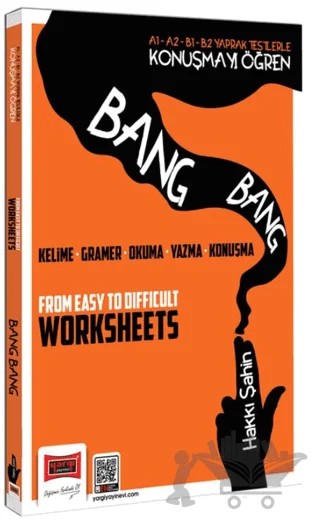 A1 A2 B1 B2 Yaprak Testlerle Konuşmayı Öğren Bang Bang Worksheets – Hakkı Şahin – Yargı Yayınevi kitap kapağı