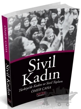 Sivil Kadın – Ömer Çaha – Savaş Yayınevi kitap kapağı