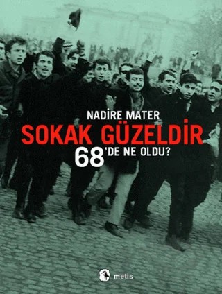 Sokak Güzeldir – Nadire Mater – Metis Yayınları kitap kapağı