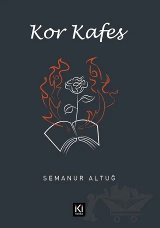Kor Kafes – Semanur Altuğ – İki Nokta Kitabevi kitap kapağı