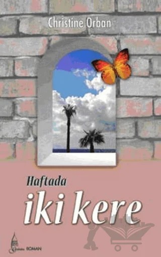 Haftada İki Kere – Christine Orban – Galata Yayıncılık kitap kapağı