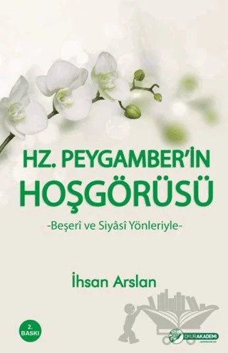 Hz. Peygamber’in Hoşgörüsü – İhsan Arslan – Okur Akademi kitap kapağı