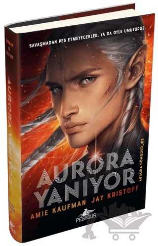 Aurora Yanıyor – Amie Kaufman, Jay Kristoff – Pegasus Yayınları kitap kapağı