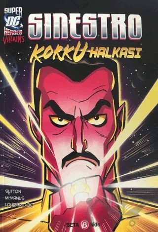 Super DC VILLAINS Sinestro Korku Halkası – Laurie S. Sutton – Beta Kids kitap kapağı