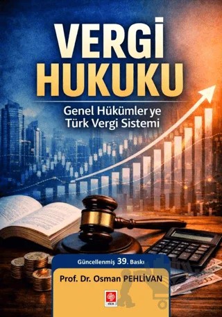 Vergi Hukuku – Osman Pehlivan – Ekin Basım Yayın kitap kapağı