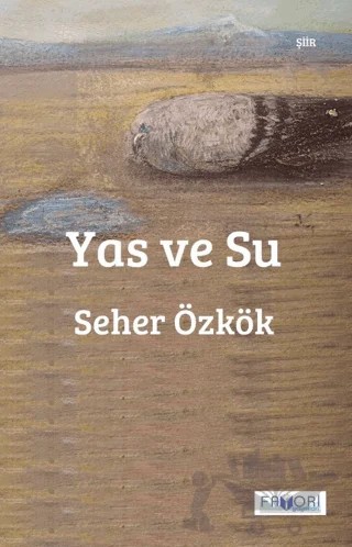 Yas ve Su – Seher Özkök – Favori Yayınları kitap kapağı