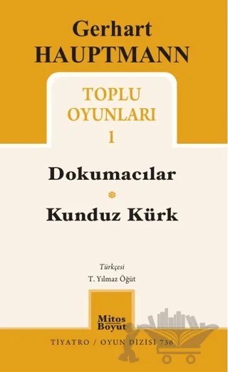 Gerhart Hauptmann Toplu Oyunları 1 – Gerhart Hauptmann – Mitos Boyut Yayınları kitap kapağı