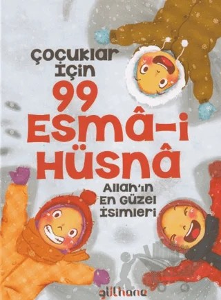 Çocuklar İçin 99 Esma-i Hüsna – Şebnem Pişkin – Gülhane Yayınları kitap kapağı